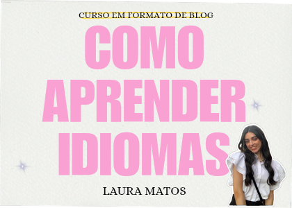 Aula #1: Como Aprender Idiomas