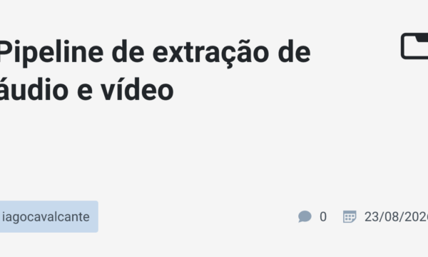 Pipeline de extração de áudio e vídeo