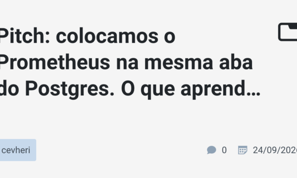 Pitch: colocamos o Prometheus na mesma aba do Postgres. O que aprendemos levando PromQL para uma IDE SQL