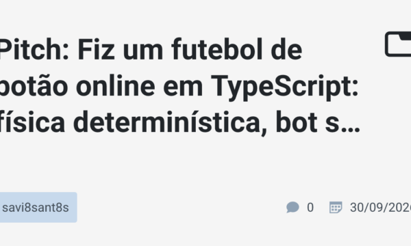Pitch: Fiz um futebol de botão online em TypeScript: física determinística, bot sem IA treinada e uma campanha feita só de config