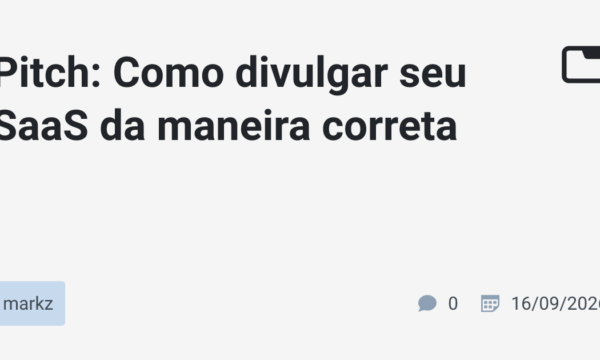 Pitch: Como divulgar seu SaaS da maneira correta
