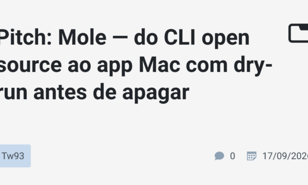 Pitch: Mole — do CLI open source ao app Mac com dry-run antes de apagar