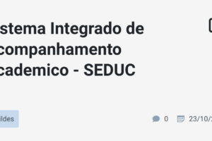 Sistema Integrado de Acompanhamento Academico – SEDUC